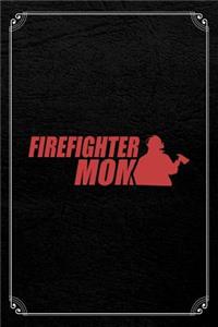 Firefighter Mom