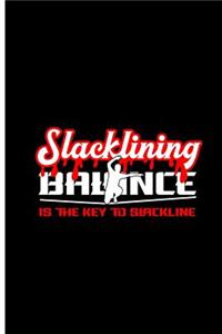 Slacklining Balance is The Key To Slackline