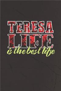 Teresa Life Is The Best Life
