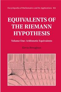 Equivalents of the Riemann Hypothesis: Volume 1, Arithmetic Equivalents