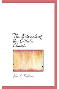 The Externals of the Catholic Church