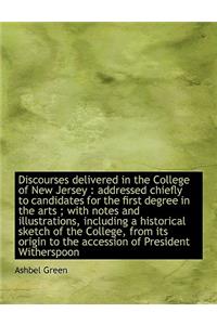 Discourses Delivered in the College of New Jersey