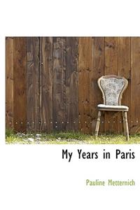 My Years in Paris