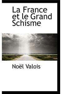 La France Et Le Grand Schisme