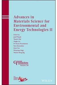 Advances in Materials Science for Environmental and Energy Technologies II