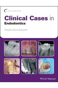 Clinical Cases in Endodontics