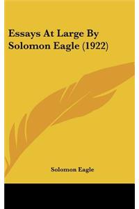 Essays At Large By Solomon Eagle (1922)