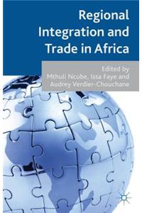 Regional Integration and Trade in Africa