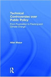 Technical Controversies over Public Policy