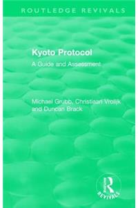 Routledge Revivals: Kyoto Protocol (1999)