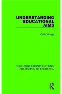 Understanding Educational Aims