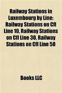 Railway Stations in Luxembourg by Line