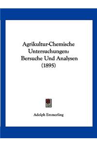 Agrikultur-Chemische Untersuchungen