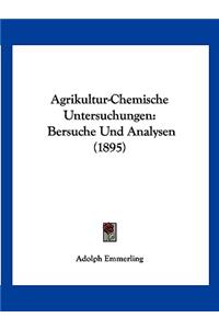 Agrikultur-Chemische Untersuchungen