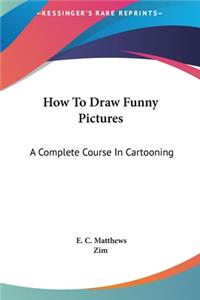 How To Draw Funny Pictures