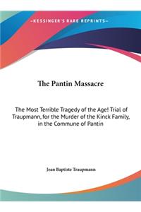The Pantin Massacre