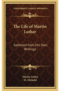 Life of Martin Luther