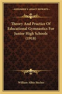 Theory and Practice of Educational Gymnastics for Junior High Schools (1918)