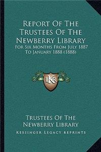 Report of the Trustees of the Newberry Library