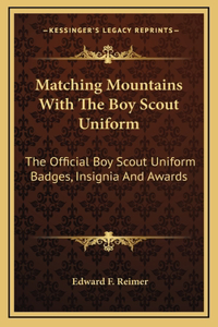 Matching Mountains With The Boy Scout Uniform