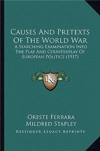 Causes and Pretexts of the World War