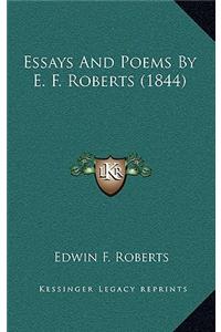 Essays and Poems by E. F. Roberts (1844)