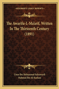 Awarifu-L-Ma'arif, Written In The Thirteenth Century (1891)