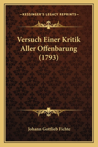 Versuch Einer Kritik Aller Offenbarung (1793)