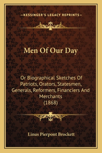 Men Of Our Day