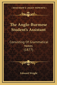 The Anglo-Burmese Student's Assistant