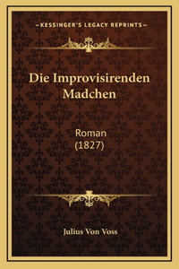 Die Improvisirenden Madchen