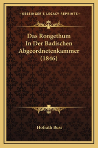 Das Rongethum In Der Badischen Abgeordnetenkammer (1846)