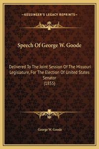 Speech Of George W. Goode