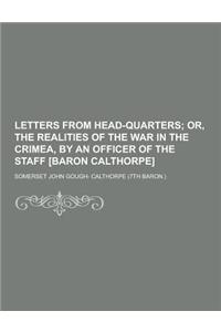 Letters from Head-Quarters