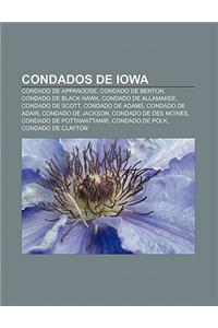 Condados de Iowa: Condado de Appanoose, Condado de Benton, Condado de Black Hawk, Condado de Allamakee, Condado de Scott, Condado de Ada