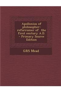 Apollonius of Philosopher- Reforromer of the First Century A.D.