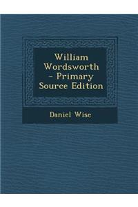 William Wordsworth