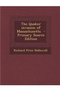 Quaker Invasion of Massachusetts