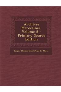 Archives Marocaines, Volume 8