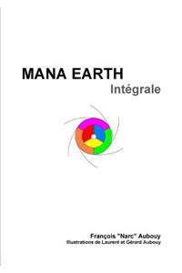 Mana Earth - Integrale Noir Et Blanc