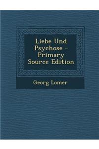 Liebe Und Psychose