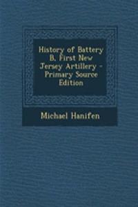 History of Battery B, First New Jersey Artillery