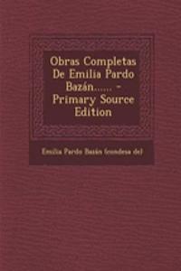 Obras Completas De Emilia Pardo Bazán......