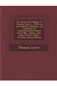 The Poems and Masque of Thomas Carew...