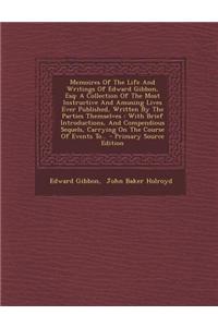 Memoires of the Life and Writings of Edward Gibbon, Esq