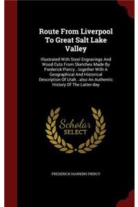 Route From Liverpool To Great Salt Lake Valley