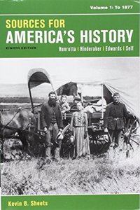 Loose-Leaf Version of America's History, Value Edition, Volume 1 8e & Sources for America's History, Volume 1 8e: To 1877