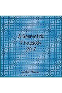 Geometric Rhapsody 2017 2017