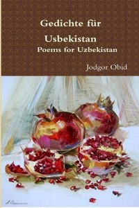 Gedichte für Usbekistan Poems for Uzbekistan