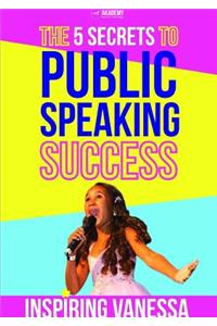 5 Secrets to Public Speaking Success